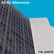 all-my-afternoons-the-jerrys